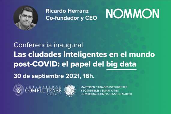Conferencia inaugural del curso 2021-2022 | Ricardo Herranz | Nommon Solutions & Technologies